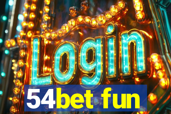 54bet fun